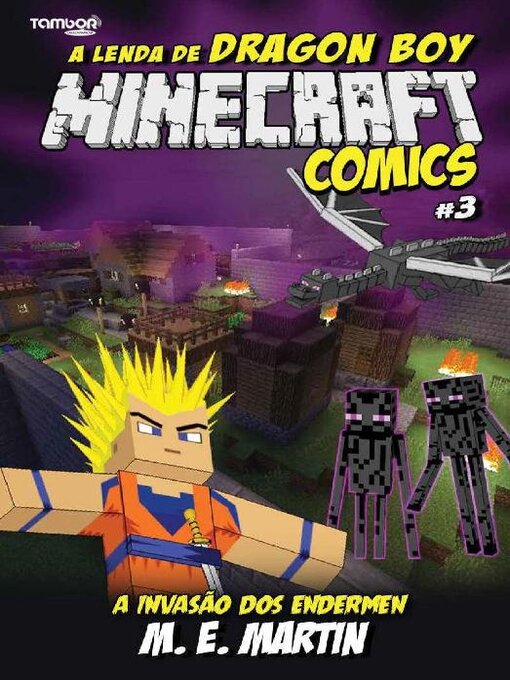 Title details for Minecraft Comics: A Lenda de Dragon Boy by EDICASE GESTAO DE NEGOCIOS EIRELI - Available